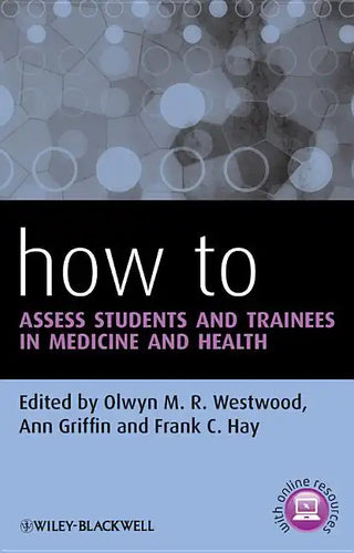 How to Assess Students and Trainees in Medicine and Health - Paperback