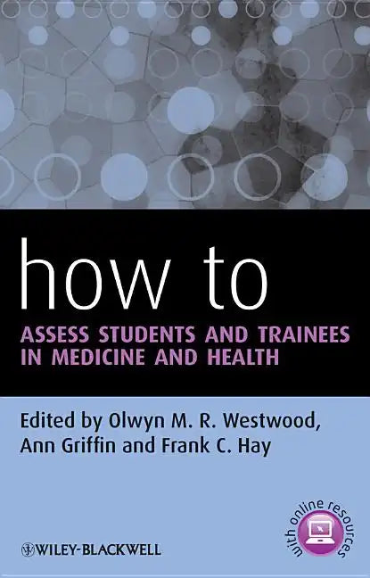 How to Assess Students and Trainees in Medicine and Health - Paperback