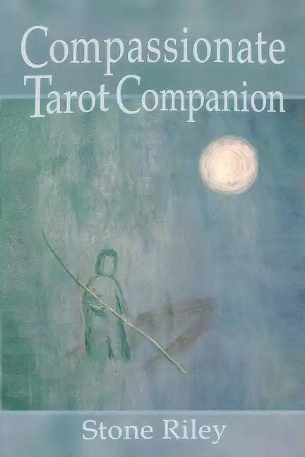 Compassionate Tarot Companion - Paperback