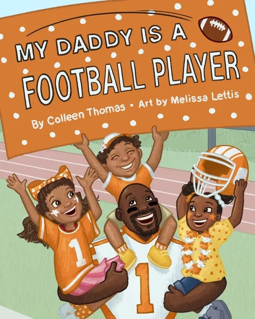 My Daddy is a Football Player - Paperback