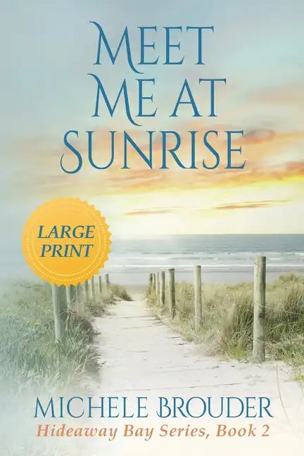 Meet Me At Sunrise (Large Print) - Paperback