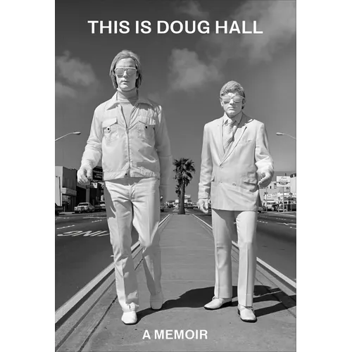 This Is Doug Hall: A Memoir - Paperback