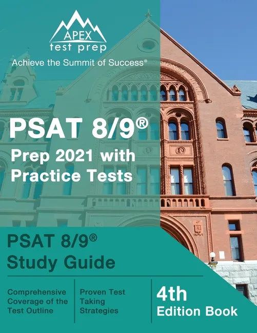 PSAT 8/9 Prep 2021 with Practice Tests: PSAT 8/9 Study Guide [4th Edition Book] - Paperback