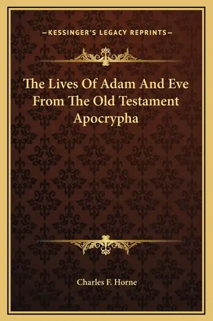 The Lives of Adam and Eve from the Old Testament Apocrypha - Hardcover