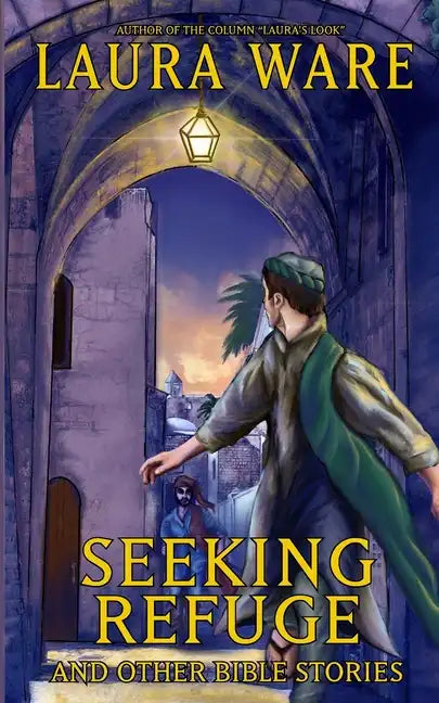 Seeking Refuge and Other Bible Stories - Paperback