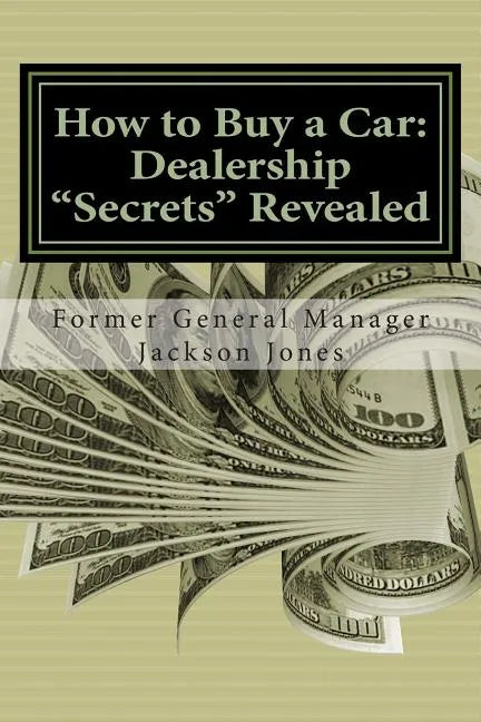 How to Buy a Car: Dealership 