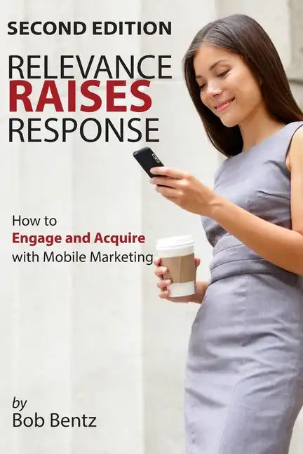 Relevance Raises Response - Paperback