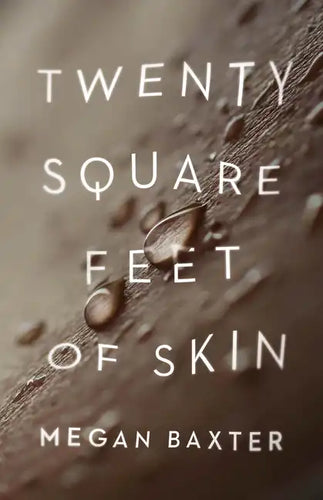 Twenty Square Feet of Skin - Paperback