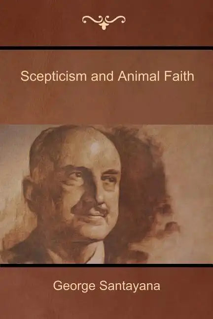 Scepticism and Animal Faith - Paperback