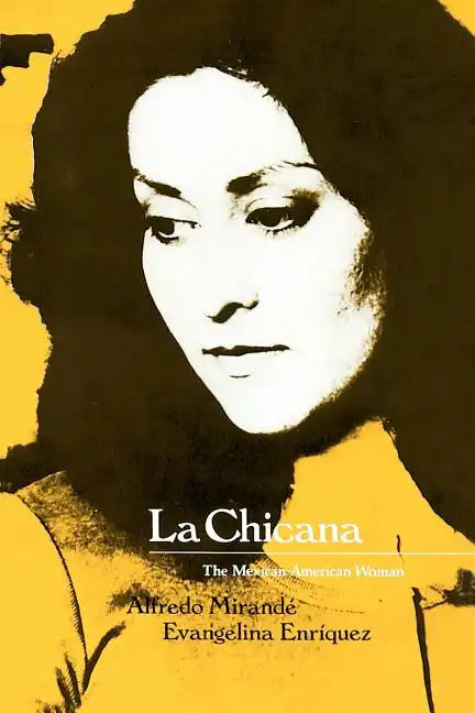 La Chicana: The Mexican-American Woman - Paperback