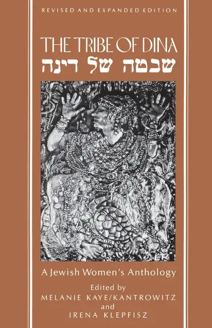 The Tribe of Dina: A Jewish Women's Anthology - Paperback