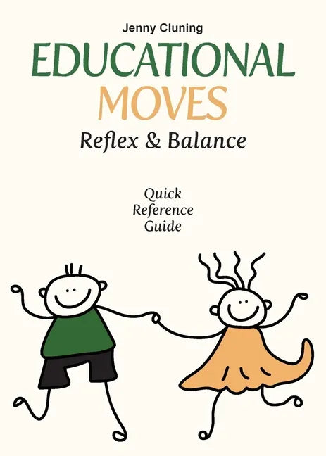 Educational Moves: Reflex & Balance Quick Reference Guide - Paperback