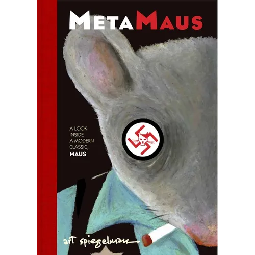 Metamaus: A Look Inside a Modern Classic, Maus [With CDROM] - Hardcover