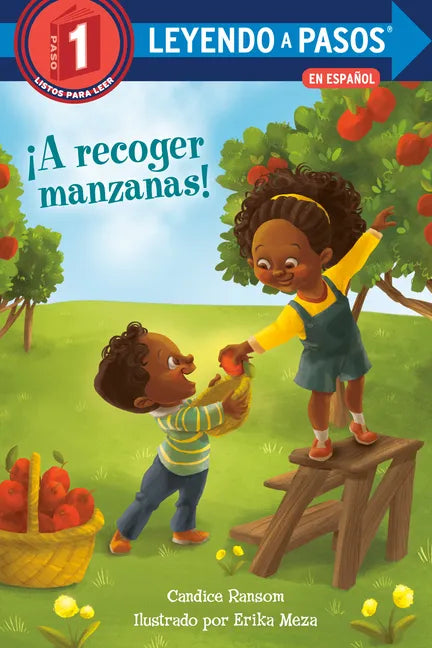 ¡A Recoger Manzanas! (Apple Picking Day! Spanish Edition) - Paperback