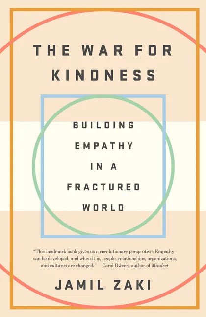 The War for Kindness: Building Empathy in a Fractured World - Paperback