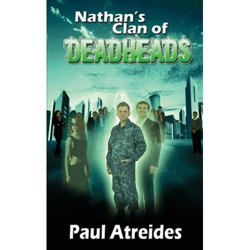 Nathan's Clan of Deadheads - Paperback