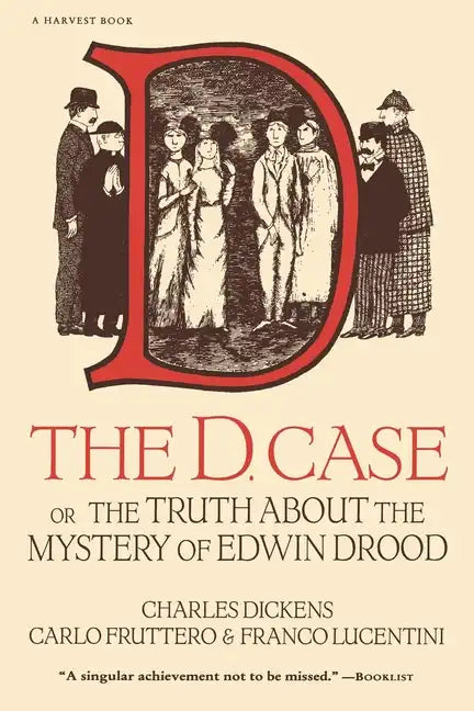 The D. Case: Or the Truth about the Mystery of Edwin Drood - Paperback
