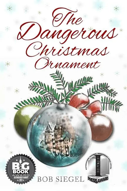 The Dangerous Christmas Ornament - Paperback