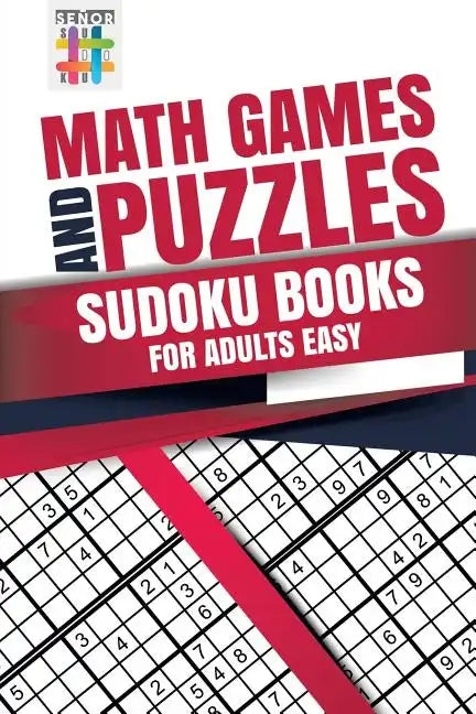 Math Games and Puzzles Sudoku Books for Adults Easy - Paperback