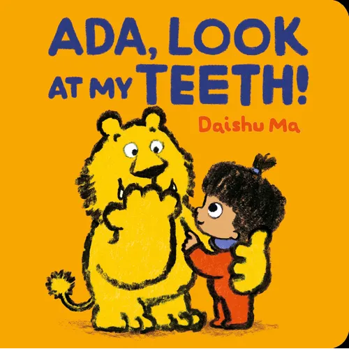 Ada, Look at My Teeth! - Board Book