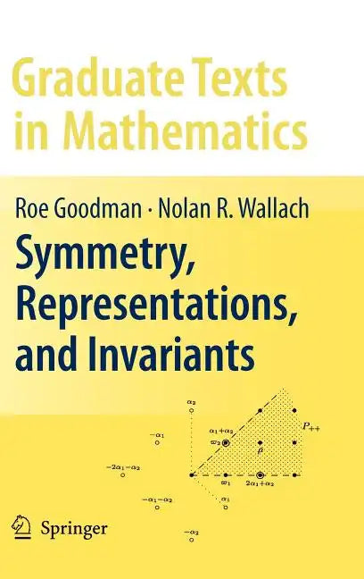 Symmetry, Representations, and Invariants - Hardcover