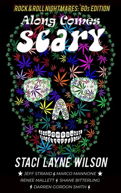 Rock & Roll Nightmares: Along Comes Scary: '60s Edition Short Stories - Paperback