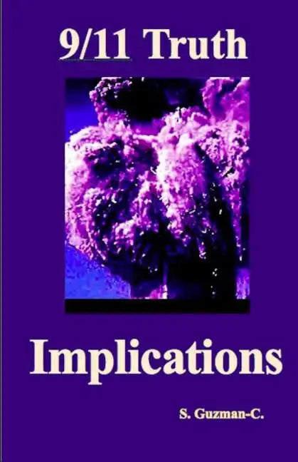 9/11 Truth: Implications - Paperback