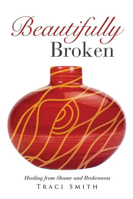 Beautifully Broken - Paperback
