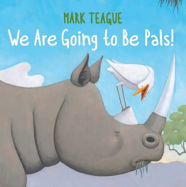 We Are Going to Be Pals! - Hardcover
