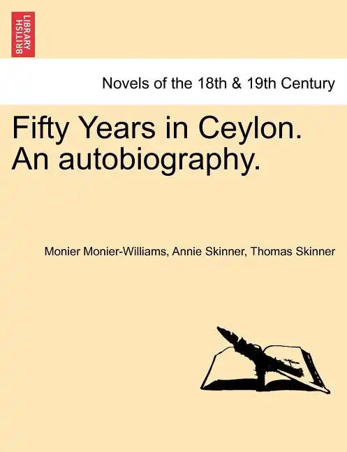 Fifty Years in Ceylon. an Autobiography. - Paperback