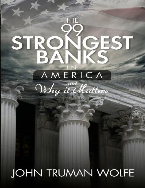 The 99 Strongest Banks in America - Paperback