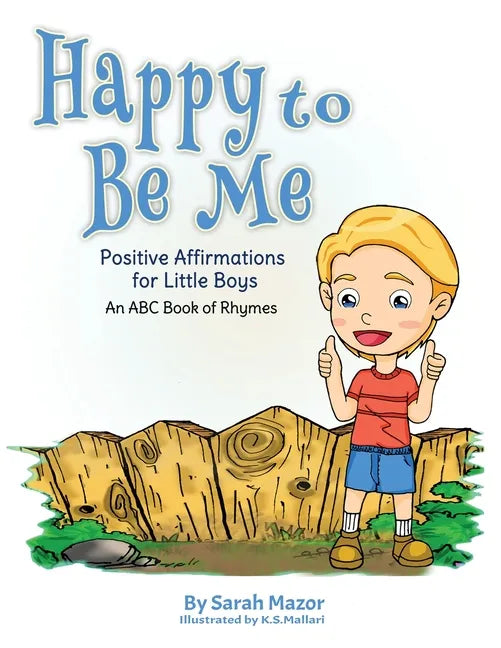 Happy to Be Me: Positive Affirmations for Little Boys - Paperback