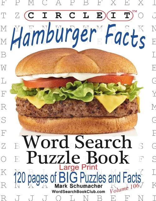 Circle It, Hamburger Facts, Large Print, Word Search, Puzzle Book - Paperback