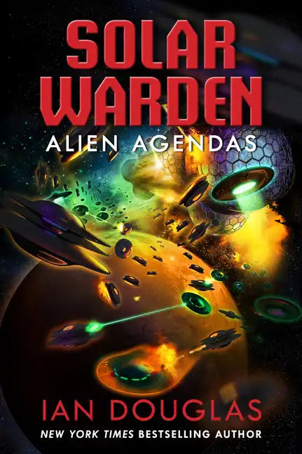 Alien Agendas: Solar Warden Book 3 - Paperback