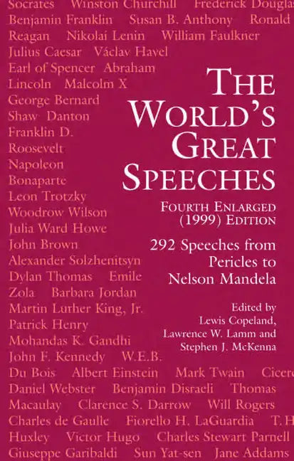The World's Great Speeches: Fourth Enlarged (1999) Edition - Paperback