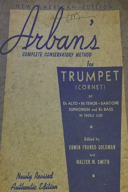 Arban's Complete Conservatory Method for Trumpet - Paperback