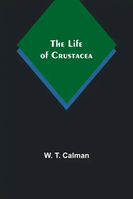 The Life of Crustacea - Paperback