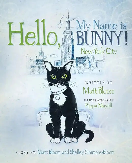 Hello, My Name is Bunny!: New York City - Paperback