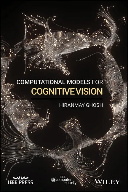 Computational Models for Cognitive Vision - Paperback