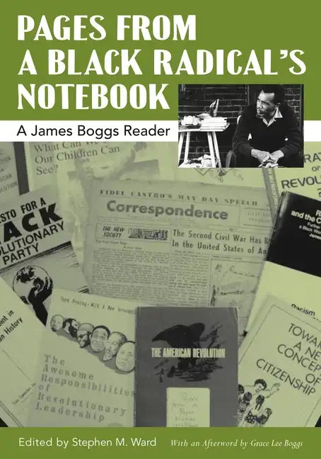 Pages from a Black Radical's Notebook: A James Boggs Reader - Paperback