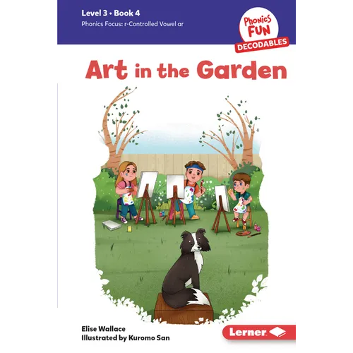 Art in the Garden: Book 4 - Library Binding