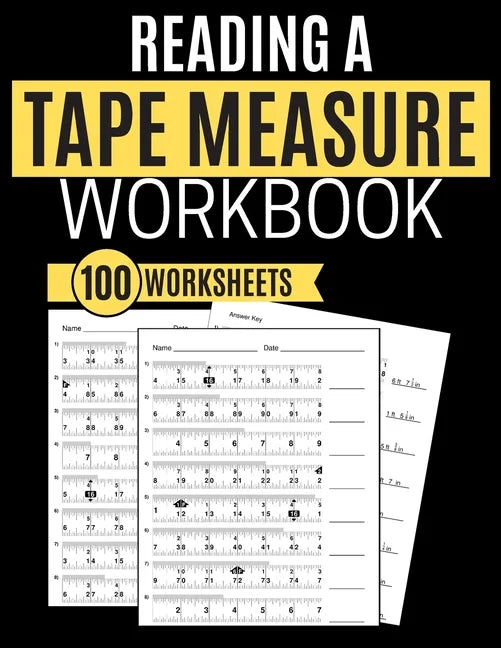 Reading a Tape Measure Workbook 100 Worksheets - Paperback