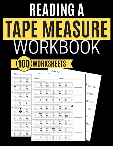 Reading a Tape Measure Workbook 100 Worksheets - Paperback