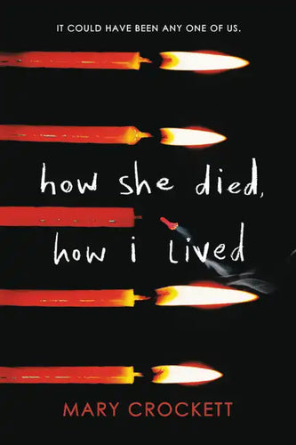 How She Died, How I Lived - Paperback