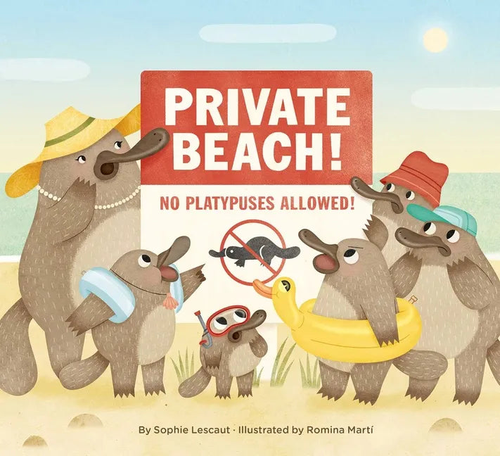 Private Beach: No Platypuses Allowed - Hardcover
