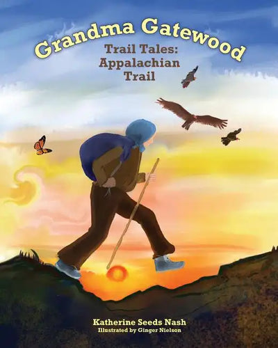 Grandma Gatewood - Trail Tales: Appalachian Trail - Paperback