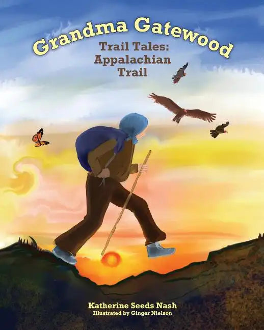 Grandma Gatewood - Trail Tales: Appalachian Trail - Paperback
