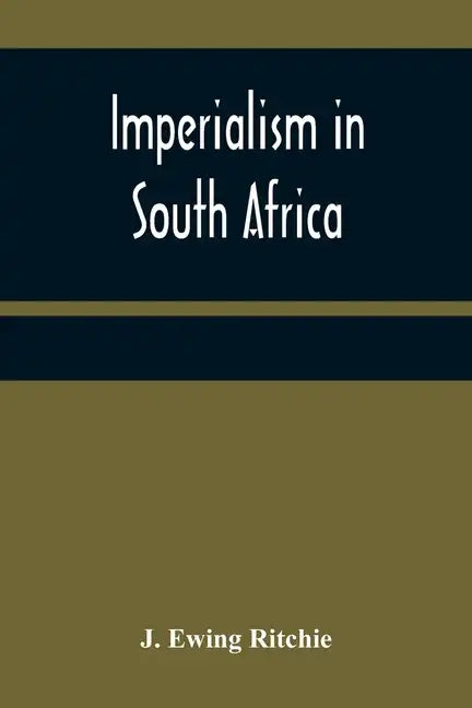 Imperialism in South Africa - Paperback