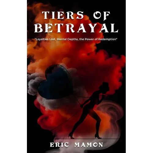 Tiers Of Betrayal: 