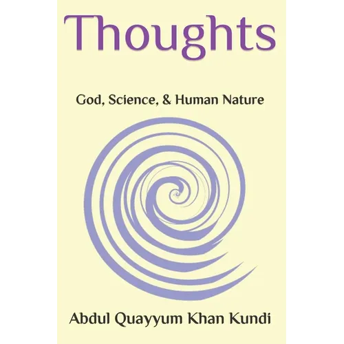 Thoughts: God, Science, and Human Nature - Paperback